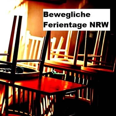 Bewegliche Ferientage NRW 2022, 2023, 2024 - Nordrhein-Westfalen