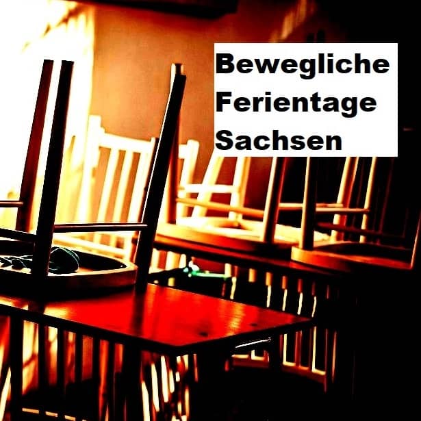 Bewegliche Ferientage Sachsen 2024, 2025 + unterrichtsfreie Tage