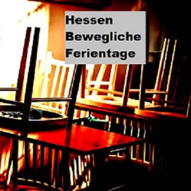 Bewegliche Ferientage Hessen - Schulamtsbezirke - 2024, 2025